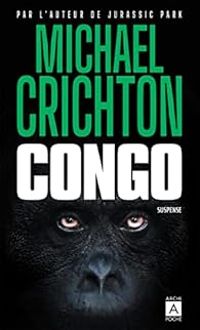 Michael Crichton - Congo