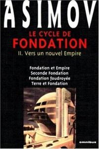 Isaac Asimov - Vers un nouvel empire