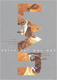 Couverture du livre Universal war one - Intégrale - Denis Bajram