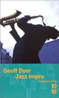 Geoff Dyer - Remy Lambrechts - Jazz impro