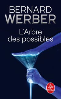 Couverture du livre L'Arbre des possibles - Bernard Werber - Jean Giraud