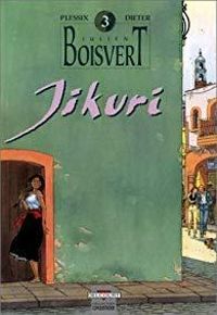 Couverture du livre Jikuri - Michel Plessix - Dieter 