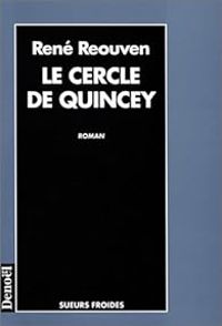 Rene Reouven - Le cercle de Quincey