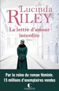 Couverture du livre La lettre d'amour interdite - Lucinda Riley