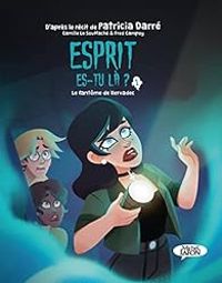 Couverture du livre Esprit es-tu là ? - Patricia Darre