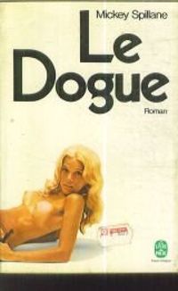 Mickey Spillane - Le dogue