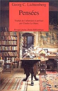 Georg Christoph Lichtenberg - Pensees