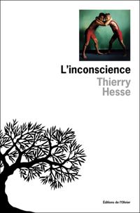 Thierry Hesse - L'inconscience