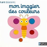 Couverture du livre Mon imagier des couleurs - Nathalie Choux