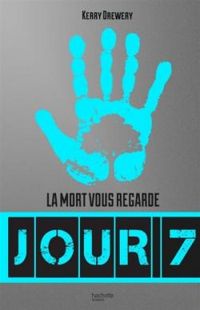 Kerry Drewery - Jour 7