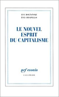 Couverture du livre Le nouvel esprit du capitalisme - Luc Boltanski - Eve Chiapello