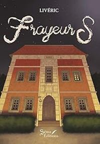 Frederic Livyns - Frayeurs