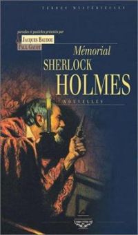 Couverture du livre Mémorial Sherlock Holmes - Jacques Baudou