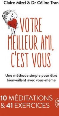 Couverture du livre Votre meilleur ami, c'est vous - Celine Tran - Claire Mizzi