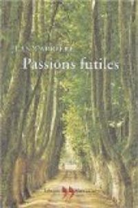 Jean Carriere - Passions futiles