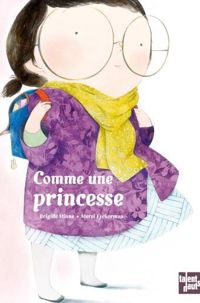 Couverture du livre Comme une princesse - Brigitte Minne - Merel Eyckerman