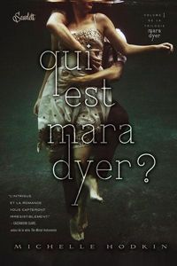 Michelle Hodkin - : QUI EST MARA DYER ?