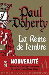 Paul C Doherty - La Reine de l'ombre