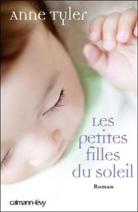 Couverture du livre Les Petites filles du soleil - Anne Tyler