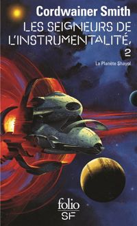 Cordwainer Smith - La Planète Shayol