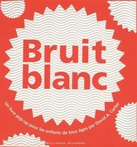 David A. Carter - BRUIT BLANC 