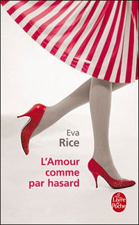 Couverture du livre L'Amour comme par hasard - Eva Rice