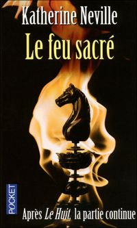 Couverture du livre Le feu sacré - Katherine Neville