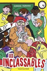 Couverture du livre Les inclassables - Gordon Korman