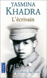 Couverture du livre L'Ecrivain - Yasmina Khadra