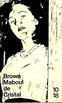 Fredric Brown - Maboul de cristal