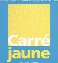 David A. Carter - CARRE JAUNE 