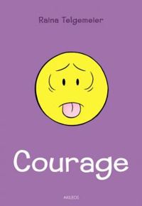 Couverture du livre Courage - Raina Telgemeier