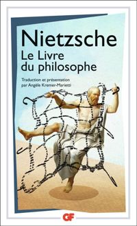 Couverture du livre Le livre du philosophe : Études théorétiques - Friedrich Nietzsche