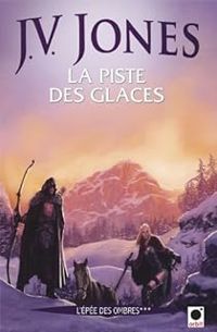 Julie Victoria Jones - La piste des glaces