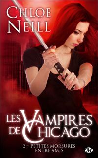 Couverture du livre Petites morsures entre amis - Chloe Neill