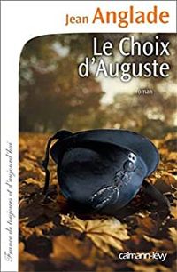 Couverture du livre Le choix d'Auguste - Jean Anglade