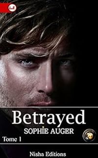 Couverture du livre Betrayed - Sophie Auger