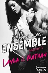 Couverture du livre Ensemble - Saison 1 : Layla & Nathan - Anne Rossi