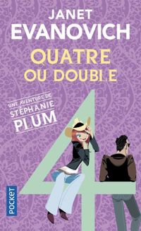 Couverture du livre Quatre ou double - Janet Evanovich