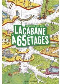 Andy Griffiths - Terry Denton - La cabane à 65 étages