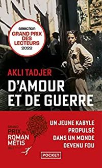 Akli Tadjer - D'amour et de guerre