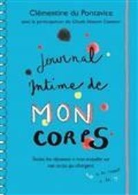 Clementine Du Pontavice - Journal intime de mon corps