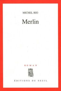 Couverture du livre Merlin - Michel Rio