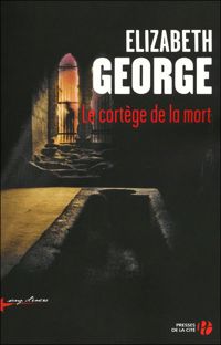 Couverture du livre Le Cortège de la mort - Elizabeth George