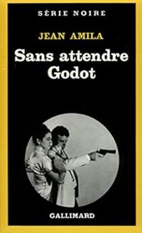 Jean Amila - Sans attendre Godot