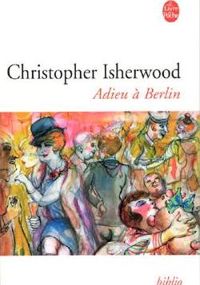 Couverture du livre Adieu à Berlin - Christopher Isherwood