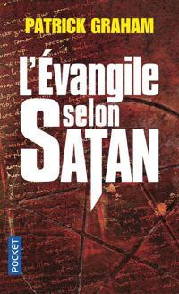 Couverture du livre L'Evangile Selon Satan  - Patrick Graham