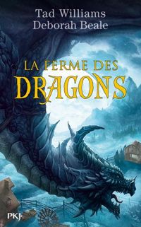 Couverture du livre La ferme des dragons - Tad Williams - Deborah Beale