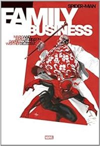 Couverture du livre Spider-Man : Family Business - Mark Waid