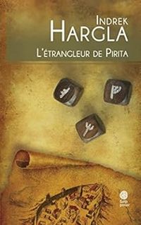 Indrek Hargla - L'étrangleur de Pirita